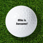 Mike is Awesome Golf Balls<br><div class="desc">Custom printed golf balls personalised with your name and monogram or other custom text. Click Customise It to edit fonts and colours or add your own text and images to create a unique one of a kind gift.</div>