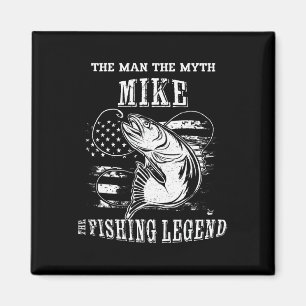 Mike Man Myth Fishing Legend Personalised Name Magnet