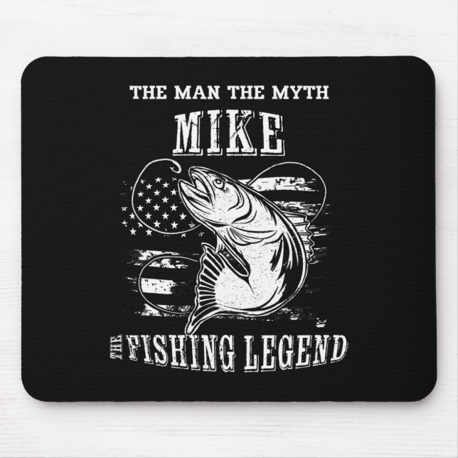 Mike Man Myth Fishing Legend Personalised Name  Mouse Pad (Front)
