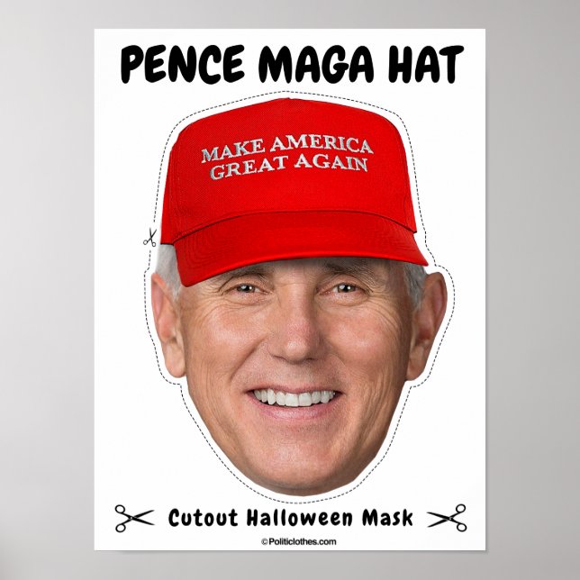 Mike Pence MAGA Hat Halloween Mask Poster (Front)