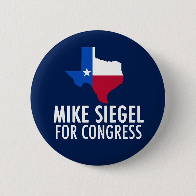 Mike Siegel for Congress in Texas 6 Cm Round Badge (Front)
