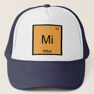 Mikel Name Chemistry Element Periodic Table Trucker Hat