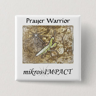 MIKROS IMPACT PRAYER WARRIOR BUTTON