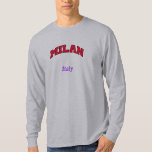 Milan Italy Sweatshirt T-Shirt