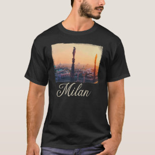 Milan Milan City Milan Milan T-Shirt