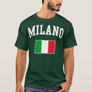 Milano Milan Italy Italiano Italia Italian Flag T-Shirt