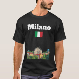 Milano Souvenir Italy Trip Milan Vacation Italian T-Shirt