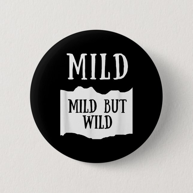 Mild But Wild Mild Hot Sauce Group Costume  6 Cm Round Badge (Front)