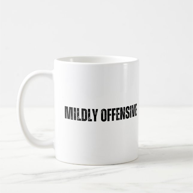 Mildly Offensive Coffee Mug (Left)