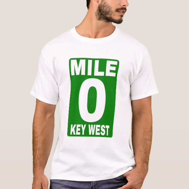 Mile 0 Key West Road Sign T-Shirt (Front)