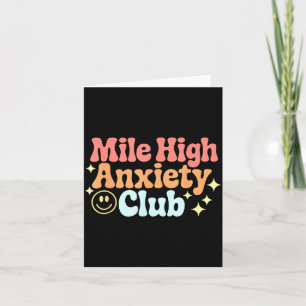 Mile High Anxiety Club Funny Design Card