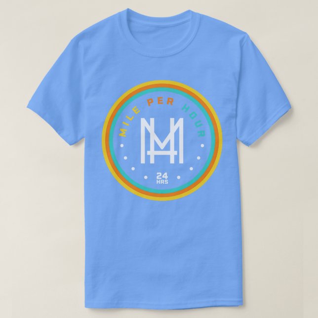 Mile Per Hour 24 Hour Run T-Shirt (Design Front)
