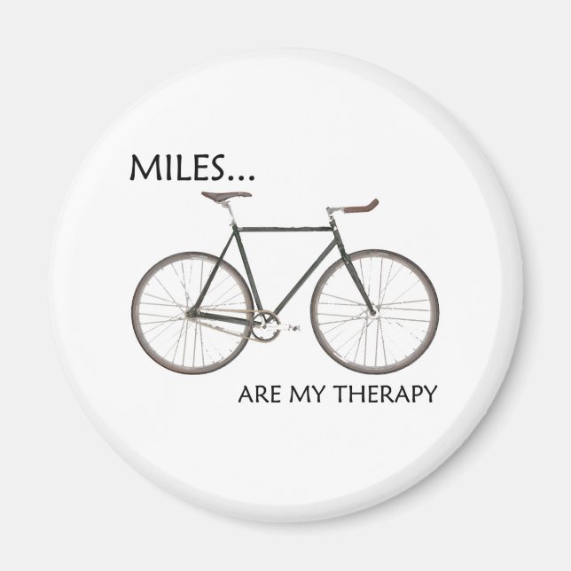 MIles Are My Therapy Magnet (Front)