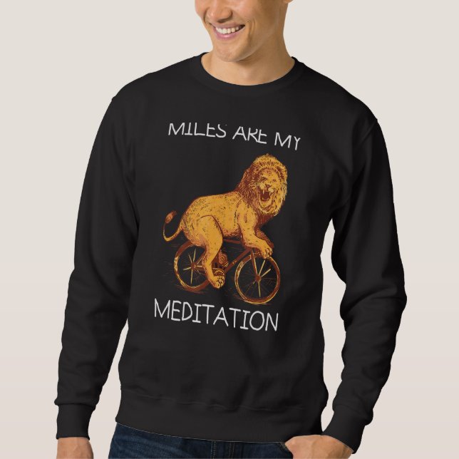 Miles Meditation Mountain Bike Mtb Lion Cycling Bi Sweatshirt (Front)