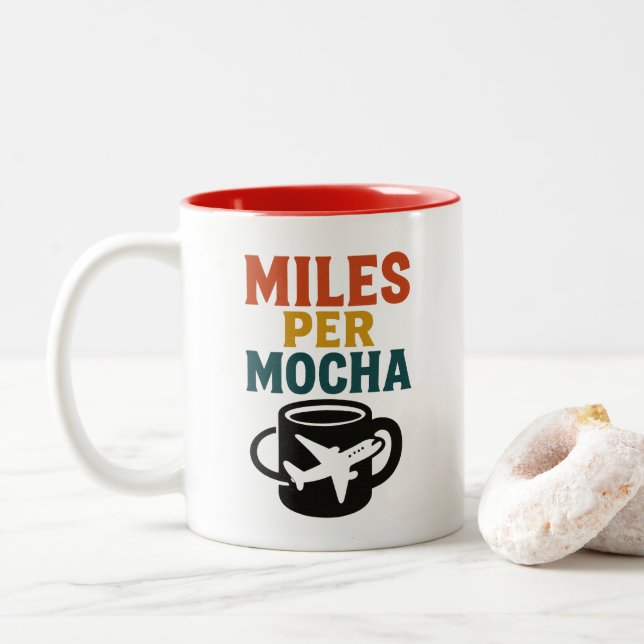 Miles Per Mocha - Travellers Motivation Coffee Mug (With Donut)