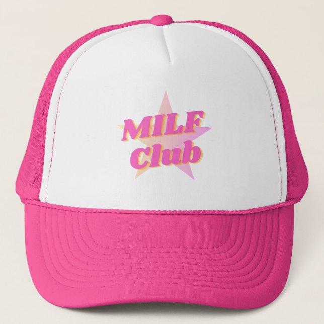 MILF Club Mother's Day Trucker Hat (Front)
