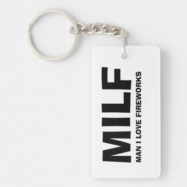 MILF - MAN I LOVE FIREWORKS KEY RING (Front)
