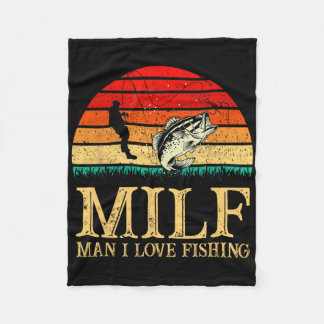 Milf-man I Love Fishing Funny Fishing Fishermen Fi Fleece Blanket