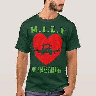 MilfManILoveFarming Distressed T-Shirt