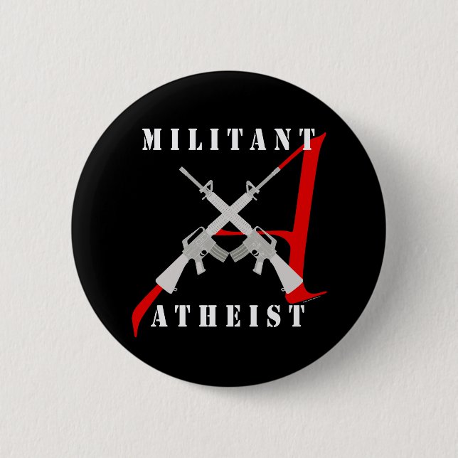 Militant Atheist black button (Front)