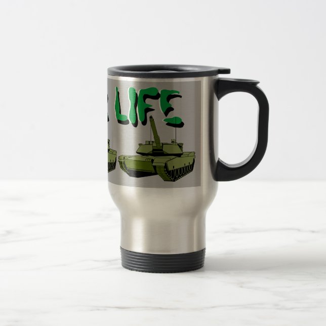 MILITAR LIFE  TRAVEL MUG (Right)