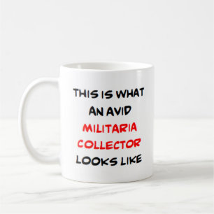 militaria collector, avid coffee mug