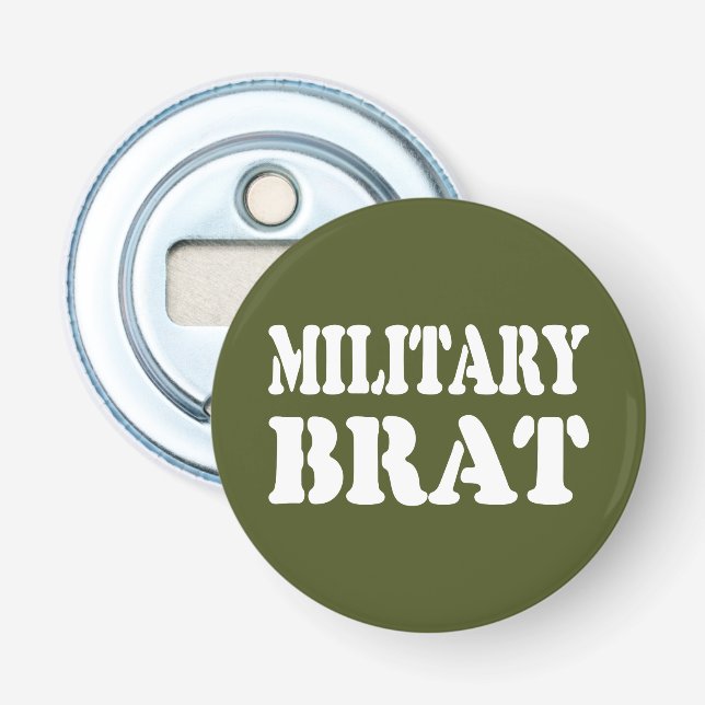 MILITARY BRAT BOTTLE OPENER (Front)
