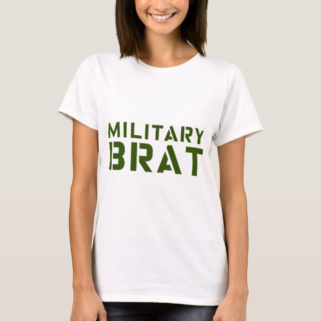 Military Brat T-Shirt (Front)