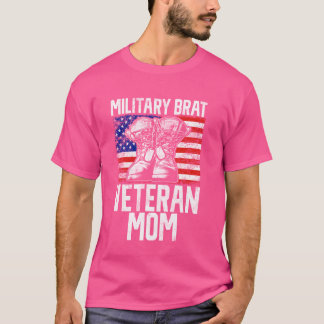 Military Brat Veteran Mum Veteran T-Shirt