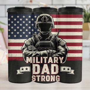 Military Dad: Strong, Flag, Heroic Thermal Tumbler