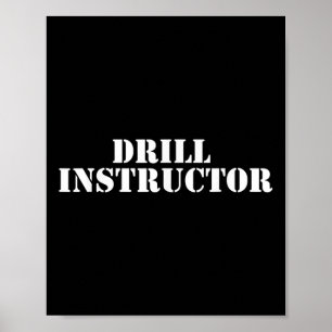 Military Drill Instructor Shirt Boot Camp Tee Poster