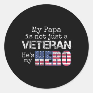Military Family Veteran Support My Papa Us Veteran Classic Round Sticker
