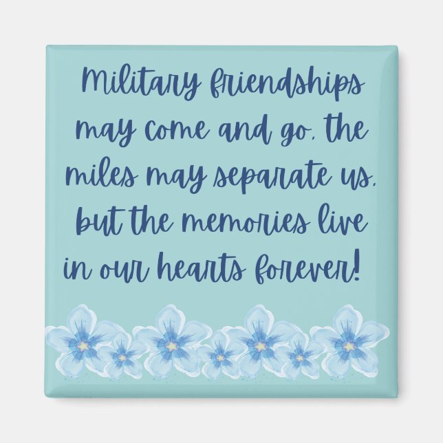 Military Friendship Come and Go Magnet  (Front)