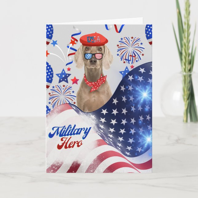 Military Hero Weimaraner Greeting Card (Front)