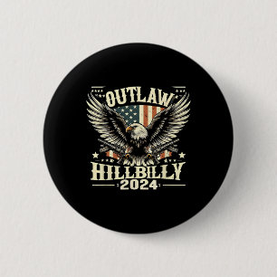 Military Outlaw Hillbilly 2024 Us Election Day 6 Cm Round Badge
