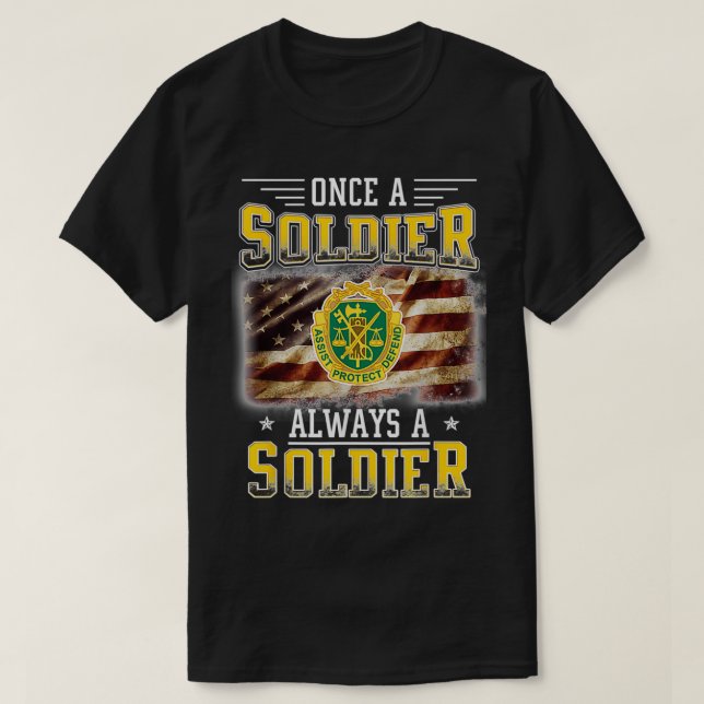 Military Police Veteran Always a Soldier Military  T-Shirt (Design Front)