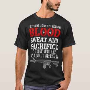Military Quote Army Veteran . T-Shirt