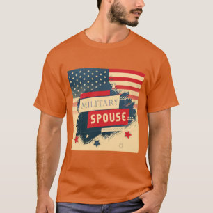 Military Spouse Appreciation Day, or Every Day T-Shirt