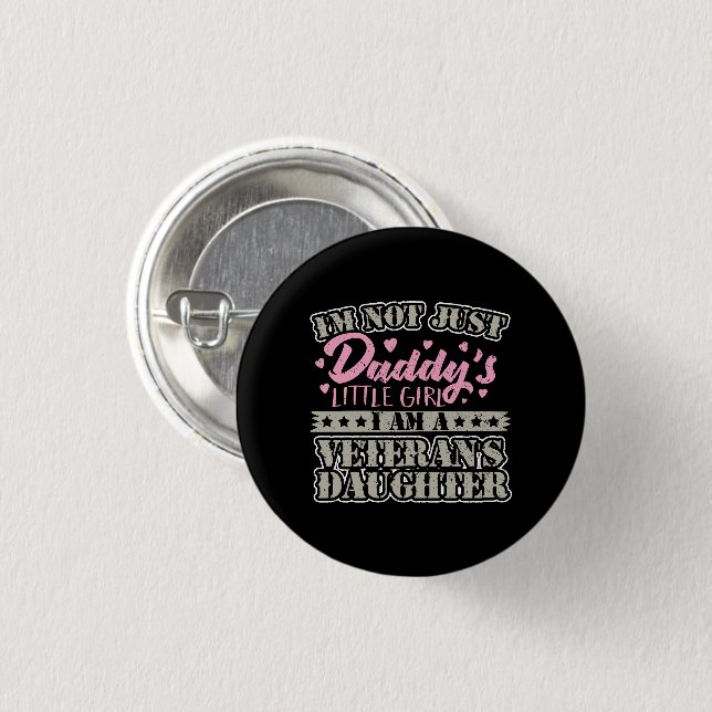 Military Veteran Daughter - Daddy's Little Girl 3 Cm Round Badge (Front & Back)