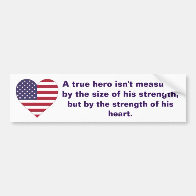 Military Veteran Soldier American Flag Hero Quote Bumper Sticker (Front)
