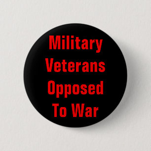 military veterans opposed to war 6 cm round badge