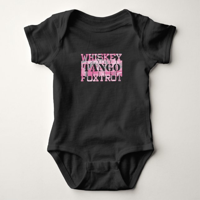 Military Whiskey Tango Foxtrot Pink Camo Baby Bodysuit (Front)