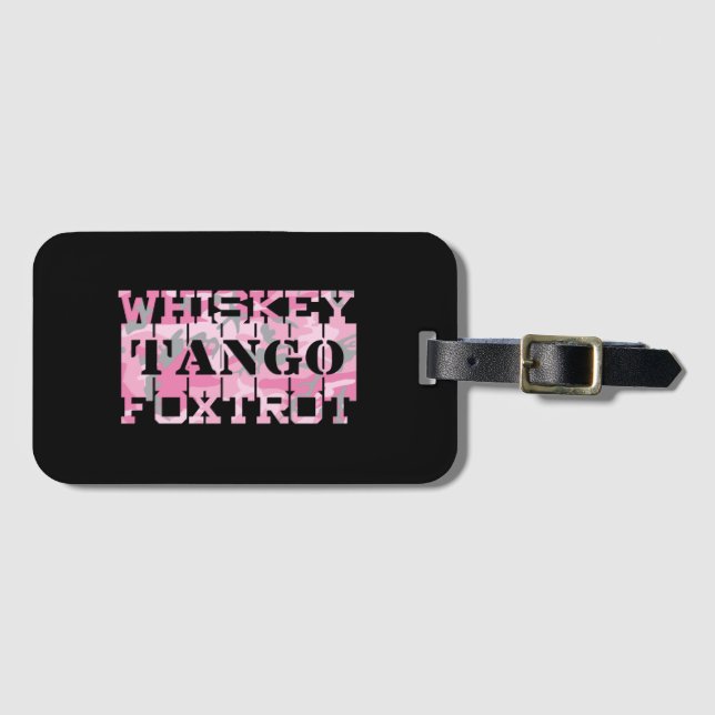 Military Whiskey Tango Foxtrot Pink Camo Luggage Tag (Front Horizontal)