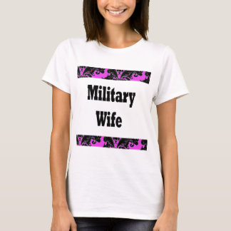 military wife2 T-Shirt