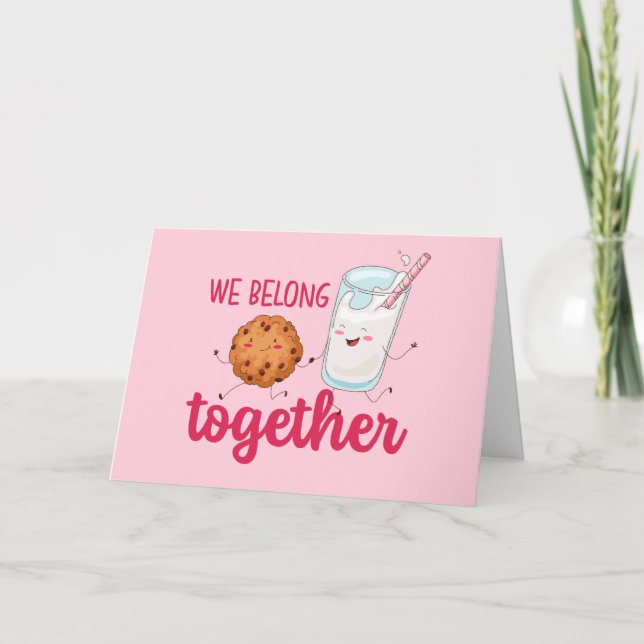 Milk Cookies Belong Together Funny Valentine's Day Holiday Card (Front)