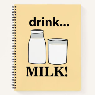 Milk Drink Milk Notebook