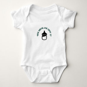 Milk Drunk and Loving It Baby Bodysuit