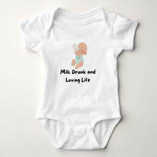 👶 "Milk Drunk and Loving Life" Baby Tee 🍼❤️
