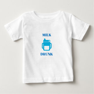 Milk Drunk Baby T-Shirt