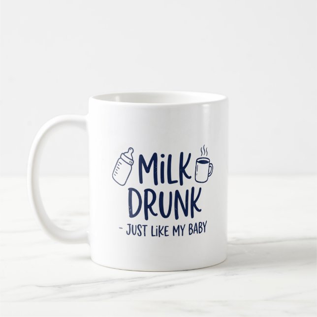 Milk Drunk Mug New Dad Gift Baby Bottle Coffee (Left)